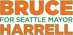 Bruce Harrell for Seattle Mayor